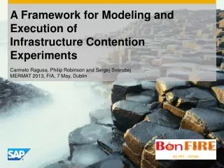 A Framework for Modeling and Execution of Infrastructure Contention Experiments