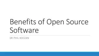 Benefits of Open Source Software