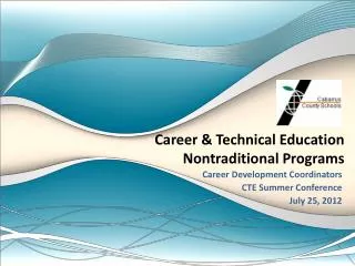 Career &amp; Technical Education Nontraditional Programs