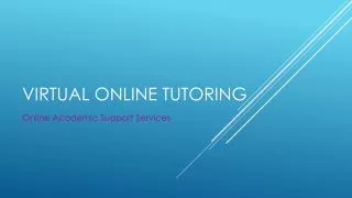 Virtual online tutoring