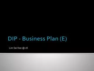 DIP - Business Plan (E)