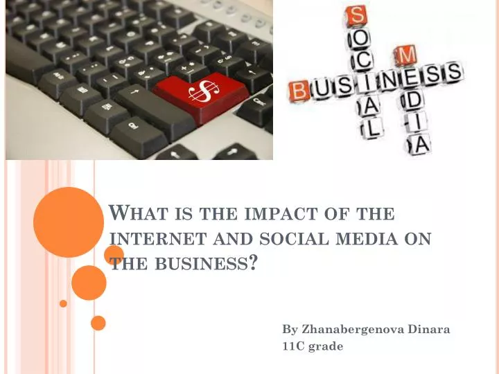 what is the impact of the internet and social media on the business