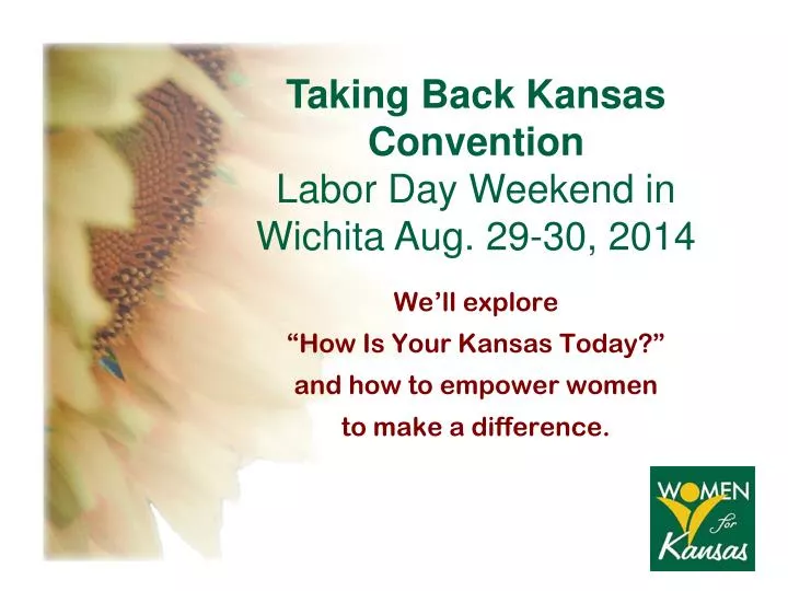 we ll explore how is your kansas today and how to empower women to make a difference