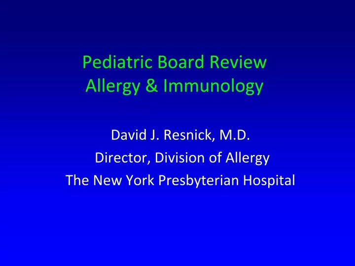 pediatric board review allergy immunology