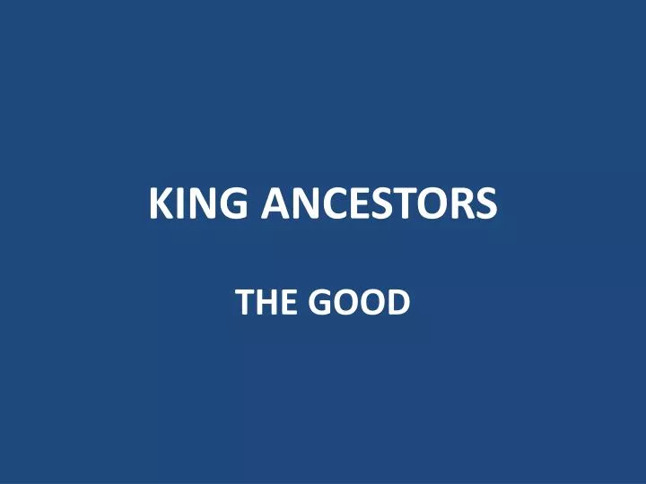king ancestors