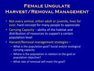 Female Ungulate Harvest/Removal Management