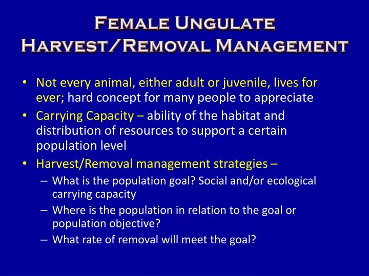 female ungulate harvest removal management