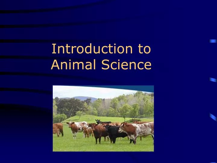 introduction to animal science