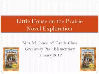 Little House on the Prairie Novel Exploration
