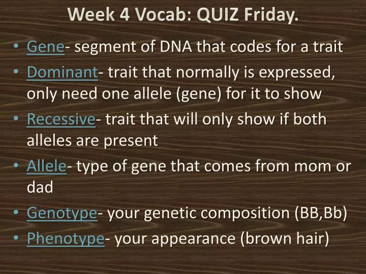 week 4 vocab quiz friday