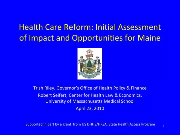 health care reform initial assessment of impact and opportunities for maine