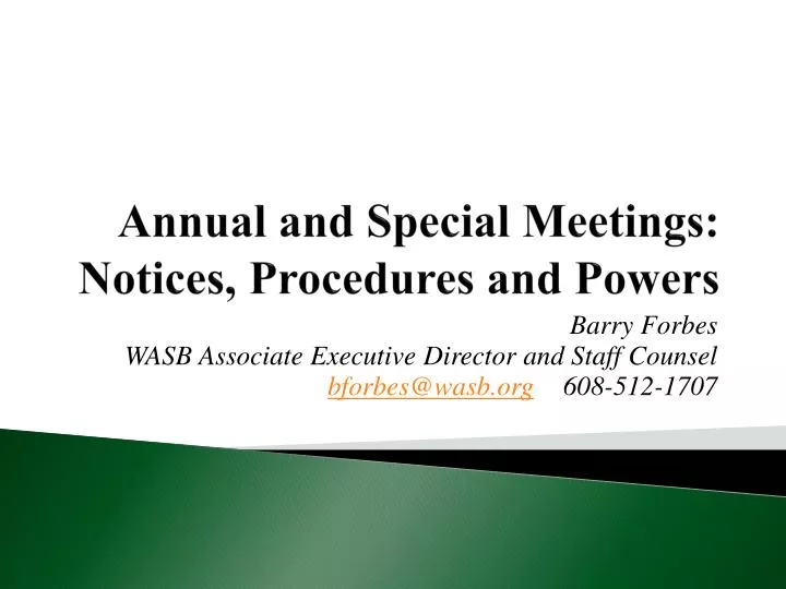 annual and special meetings notices procedures and powers