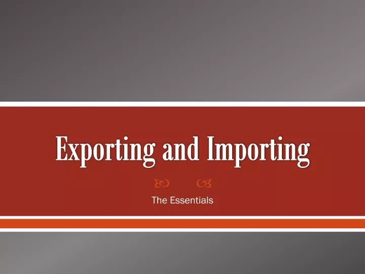exporting and importing
