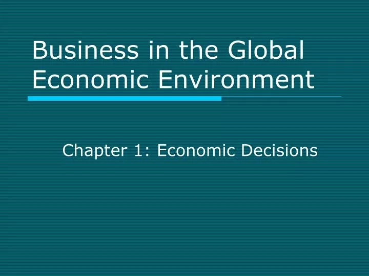 business in the global economic environment