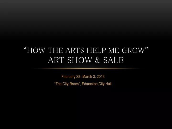 how the arts help me grow art show sale