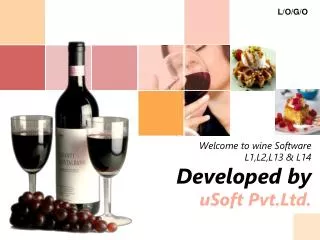 Welcome to wine Software L1,L2,L13 &amp; L14 Developed by