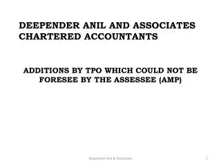 DEEPENDER ANIL AND ASSOCIATES CHARTERED ACCOUNTANTS
