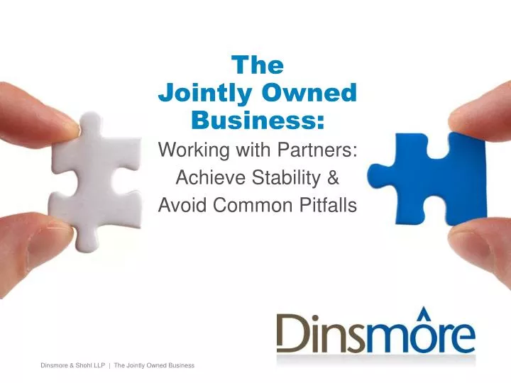 the jointly owned business working with partners achieve stability avoid common pitfalls