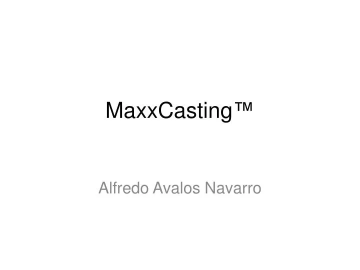 maxxcasting