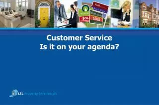 Customer Service Is it on your agenda?