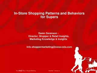 In-Store Shopping Patterns and Behaviors for Supers