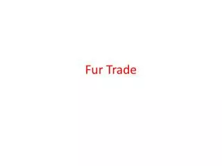 Fur Trade