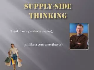 Supply-side thinking