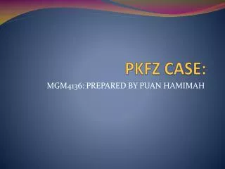 PKFZ CASE: