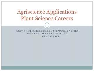 Agriscience Applications Plant Science Careers