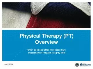 Physical Therapy (PT) Overview