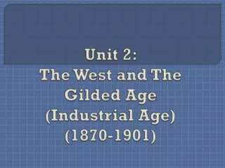 PPT - The Gilded Age 1870-1890 PowerPoint Presentation, Free Download ...