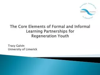 The Core Elements of Formal and Informal Learning Partnerships for Regeneration Youth