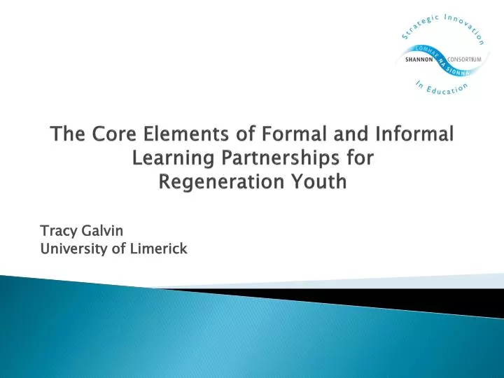 the core elements of formal and informal learning partnerships for regeneration youth