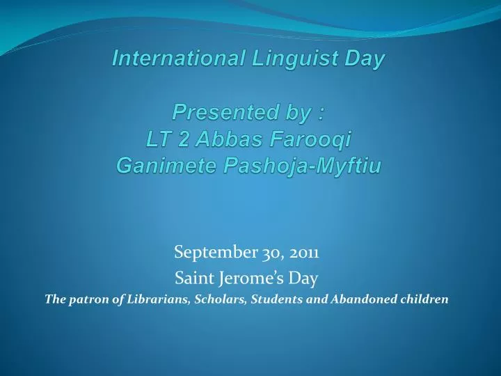 international linguist day presented by lt 2 abbas farooqi ganimete pashoja myftiu