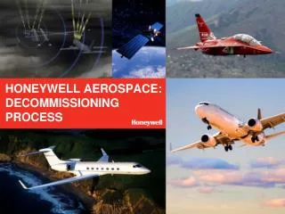 Honeywell Aerospace: Decommissioning Process