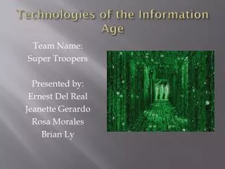 Technologies of the Information Age