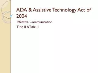ADA &amp; Assistive Technology Act of 2004