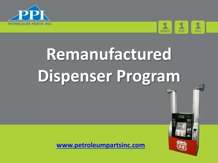 remanufactured dispenser program