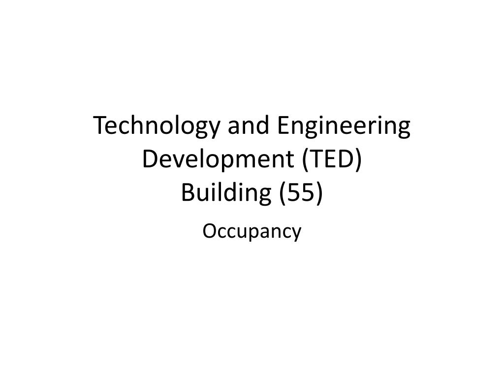 Ted Development PPT - TED Technology and Engineering Development Building ...