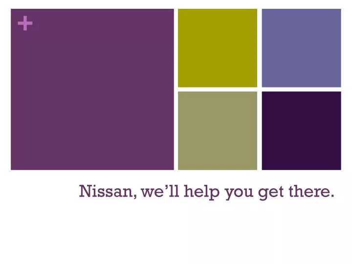 nissan we ll help you get there