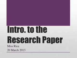 Intro. to the Research Paper