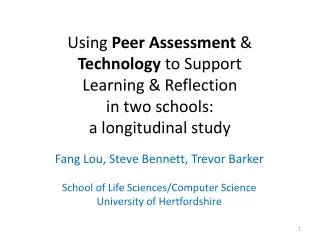 Using Peer Assessment &amp; Technology to Support Learning &amp; Reflection in two schools: a longitudinal study