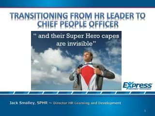 Transitioning from HR Leader to Chief people officer