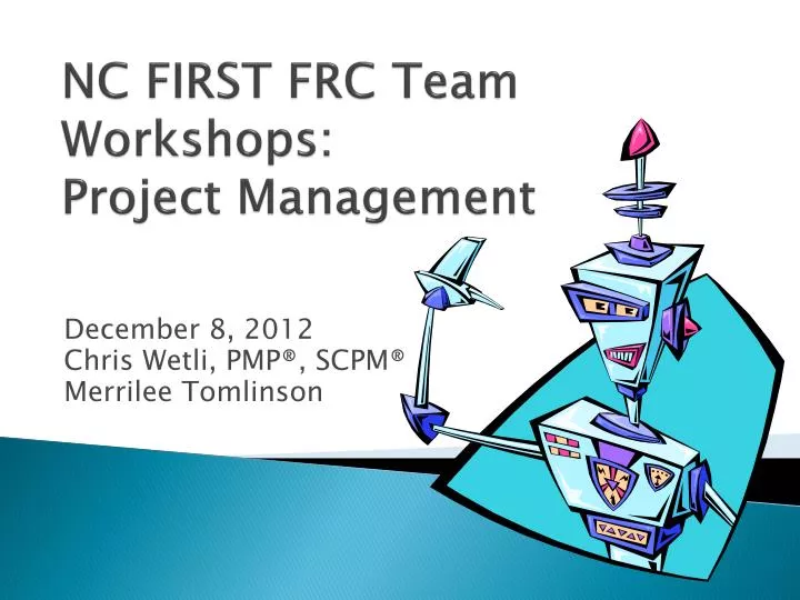 nc first frc team workshops project management