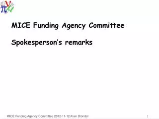 MICE Funding Agency Committee Spokesperson’s remarks