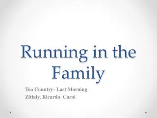 Running in the Family