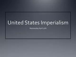 United States Imperialism