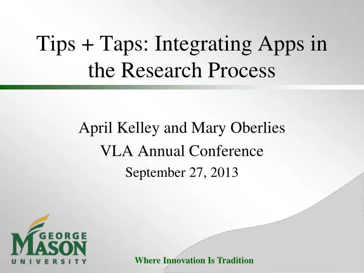 tips taps integrating apps in the research process