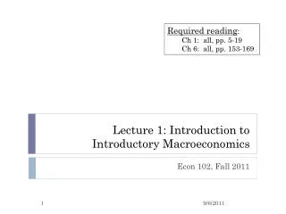Lecture 1: Introduction to Introductory Macroeconomics