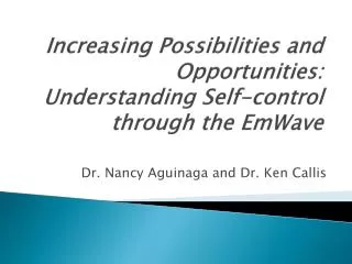 Increasing Possibilities and Opportunities: Understanding Self-control through the EmWave